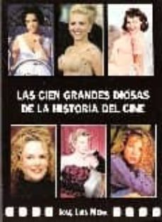 Portada de LAS CIEN GRANDES DIOSAS DE LA HISTORIA DEL CINE