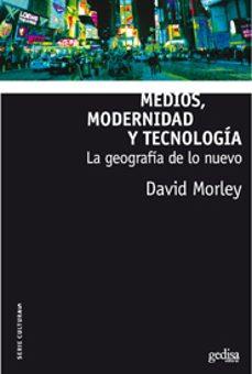 Portada de MEDIOS, MODERNIDAD Y TECNOLOGIA