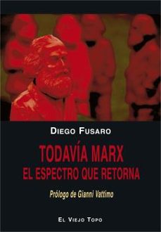 Portada de TODAVIA MARX. EL ESPECTRO QUE RETORNA