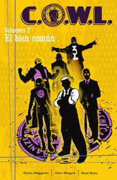 Portada de C.O.W.L. 2. EL BIEN COMUN