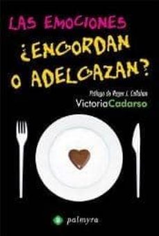 Portada de LAS EMOCIONES, ¿ENGORDAN O ADELGAZAN?