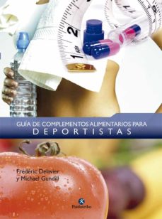 Portada de GUIA DE COMPLEMENTOS ALIMENTARIOS PARA DEPORTISTAS