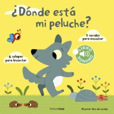 Portada de LIBRO SONORO :¿DONDE ESTA MI PELUCHE?