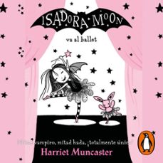 Portada de ISADORA MOON 4 - ISADORA MOON VA AL BALLET (AUDIOLIBRO)