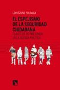 Portada de EL ESPEJISMO DE LA SEGURIDAD CIUDADANA