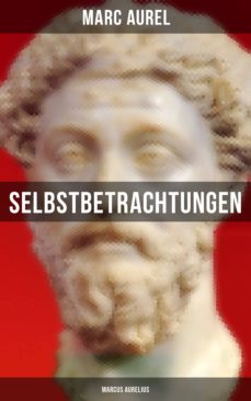 Get Marc aurel selbstbetrachtungen pdf Free HD