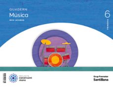 Descargar libro MUSICA 6º EDUCACION PRIMARIA QUADERN NUEVO ACORD CATALA ED 2023
         (edición en catalán)