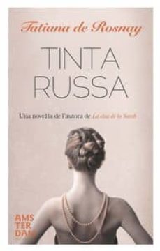 Descargar libro epub gratis TINTA RUSSA de TATIANA DE ROSNAY DJVU en español