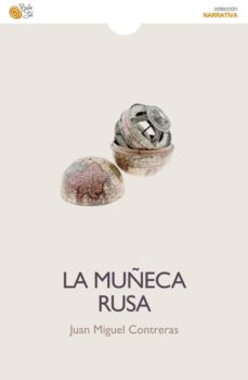 Descargarlo gratis libros en pdf. LA MUÑECA RUSA de JUAN MIGUEL CONTRERAS RTF iBook (Spanish Edition) 9788416320905