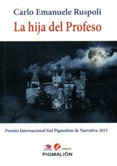 Libro en pdf descarga gratuita LA HIJA DEL PROFESO 9788416447305