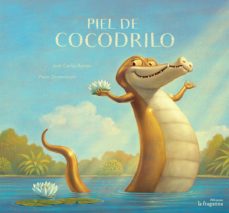 PIEL DE COCODRILO | JOSE CARLOS ROMAN | Casa del Libro Colombia