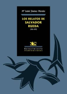 Se descarga libros LOS RELATOS DE SALVADOR RUEDA (1886-1893) 9788416981205 in Spanish  de MARIA ISABEL JIMENEZ MORALES