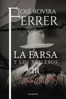Libros electrónicos gratis para descargar a Android (I.B.D.) METALLTEILE (LA FARSA Y LOS TRILEROS 3) (Literatura española) de JOSE ROVIRA FERRER