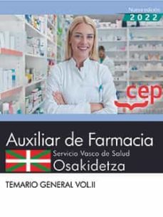 Descarga gratuita de libro real AUXILIAR DE FARMACIA. SERVICIO VASCO DE SALUD-OSAKIDETZA. TEMARIO GENERAL. VOL.II  9788419396105 in Spanish
