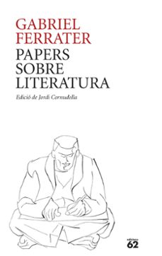 Descarga de libros alemanes PAPERS SOBRE LITERATURA
				 (edición en catalán) 9788429781205 de GABRIEL FERRATER (Spanish Edition) MOBI iBook PDF