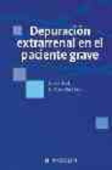 Portada de DEPURACION EXTRARRENAL EN EL PACIENTE GRAVE