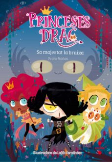 Portada de PRINCESES DRAC 3: SA MAJESTAT LA BRUIXA