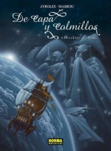 Descargar y leer DE CAPA Y COLMILLOS 10: DE LA LUNA A LA TIERRA gratis pdf online 1