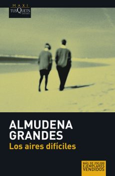 Descarga gratuita de nuevos audiolibros. LOS AIRES DIFICILES 9788483835005 (Spanish Edition)  de ALMUDENA GRANDES