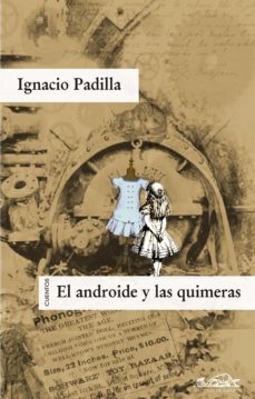 Leer libros descargados en Android EL ANDROIDE Y LAS QUIMERAS in Spanish