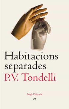 Archivos ePub PDF RTF para descargar libros electrónicos gratis HABITACIONS SEPARADES (Literatura española) de PIER VITTORIO TONDELLI
