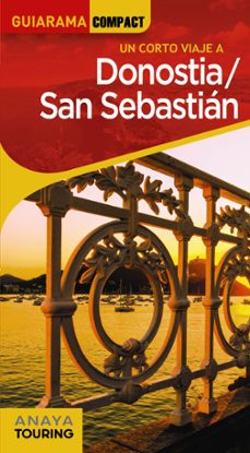 Epub descarga ibooks UN CORTO VIAJE A DONOSTIA / SAN SEBASTIAN iBook DJVU CHM de  en español 9788491584605