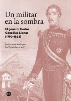 Libros pdf descargables gratis UN MILITAR EN LA SOMBRA de JOSÉ REMESAL RODRÍGUEZ (Literatura española)