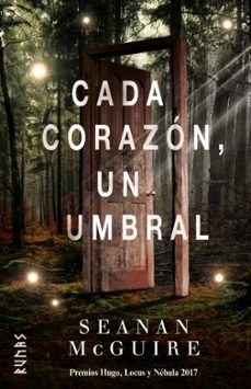 Descarga de ebook de código abierto erp CADA CORAZON, UN UMBRAL en español de SEANAN MCGUIRE