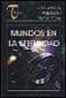 Descargar libro real pdf gratis MUNDOS EN LA ETERNIDAD (Spanish Edition) 9788495495105 de JUAN MIGUEL AGUILERA, JAVIER REDAL PDF