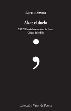 Electrónica e libros descarga gratuita ALZAR EL DUELO  (Literatura española)