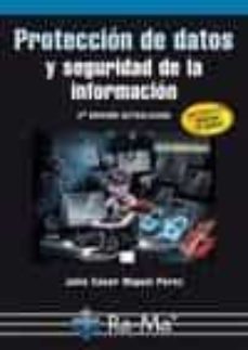 Descargar pdf ebook gratis. PROTECCIÓN DE DATOS Y SEGURIDAD DE LA INFORMACIÓN 