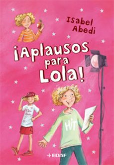 Portada de ¡APLAUSOS PARA LOLA! (TOMO 4)