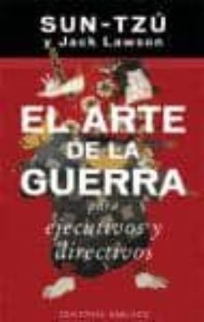 Portada de SUN-TZU: EL ARTE DE LA GUERRA PARA EJECUTIVOS Y DIRECTIVOS