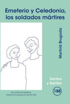 Portada de EMETERIO Y CELEDONIO, LOS SOLDADOS MARTIRES.