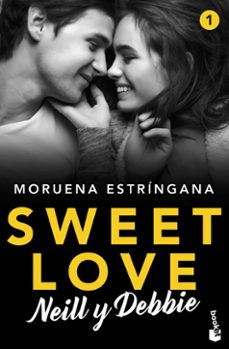 Portada de SWEET LOVE 1. NEILL Y DEBBIE