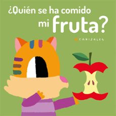 Portada de ¿QUIEN SE HA COMIDO MI FRUTA?