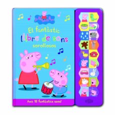 Portada de PEPPA PIG: EL SUPERSONOR LLIBRE DE SONS SOROLLOSOS