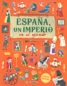 Portada de ESPAÑA, UN IMPERIO EN EL MUNDO