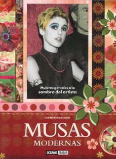 Portada de MUSAS MODERNAS: MUJERES GENIALES A LA SOMBRA DEL ARTISTA