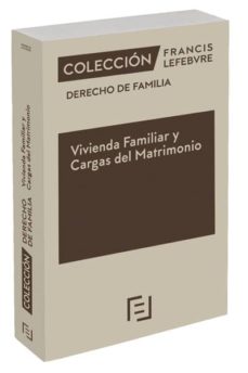 Portada de VIVIENDA FAMILIAR Y CARGAS DEL MATRIMONIO