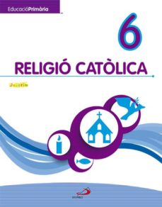 Portada de RELIGIO CATOLICA 6 - EDUCACIO PRIMARIA - JAVERIM (VALENCIANO)