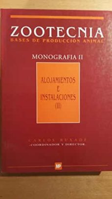 Portada de ZOOTECNIA: MONOGRAFIA (T.II): ALOJAMIENTOS E INSTALACIONES