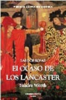Portada de LAS DOS ROSAS: EL OCASO DE LOS LANCASTER