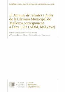 Portada de EL MANUAL DE REBUDES I DADES DE LA CLAVARIA MUNICIPAL DE MALLORCA CORRESPONENT A