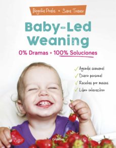 Portada de BABY-LED WEANING: 0% DRAMAS, 100% SOLUCIONES (EBOOK)