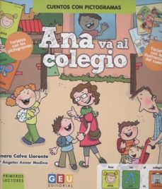 Portada de ANA VA AL COLEGIO (INCLUYE TARJETAS CON LOS PICTOGRAMAS)