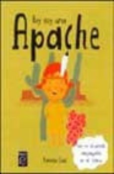 Portada de HOY SOY UNA APACHE