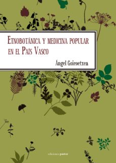 Portada de ETNOBOTANICA Y MEDICINA POPULAR EN EL PAIS VASCO