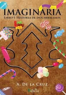 Portada de IMAGINARIA. LIBRO I: HISTORIA DE DOS HERMANOS