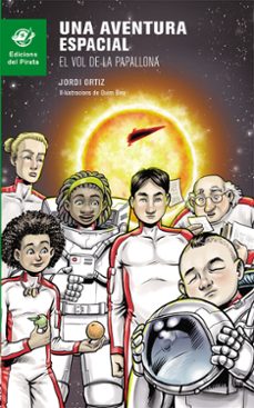 Portada de UNA AVENTURA ESPACIAL: EL VOL DE LA PAPALLONA